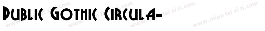 Public Gothic Circula字体转换
